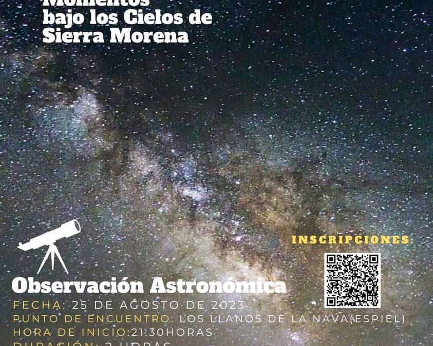 Momentos bajo los cielos de Sierra Morena. Observación Astronómica en los Llanos de la Nava el 25 de Agosto a las 21:30h
