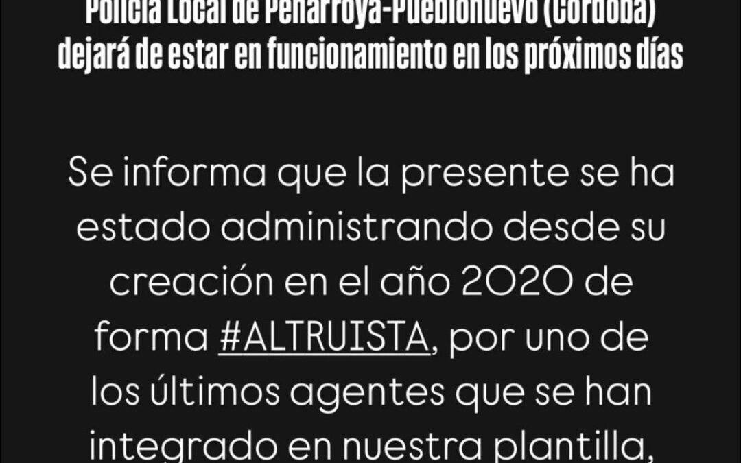 Cierre de la cuenta de Instagram de la Policía Local de Peñarroya-Pueblonuevo: Falta de apoyo institucional