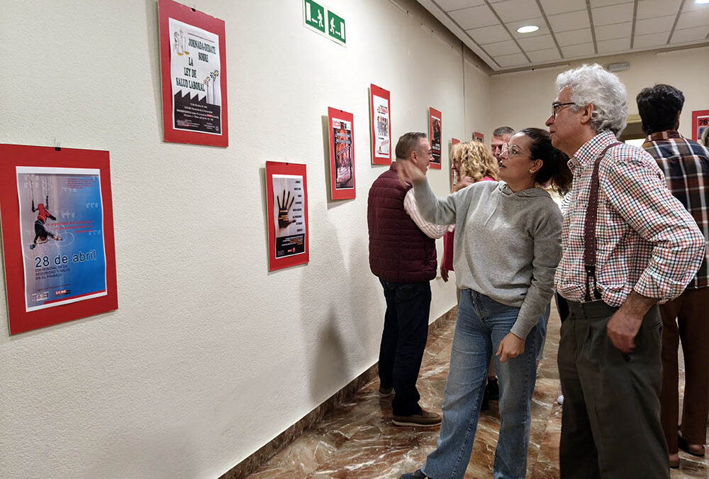 CCOO inaugura una exposición de carteles con motivo del Día Mundial de la Seguridad y Salud en el Trabajo