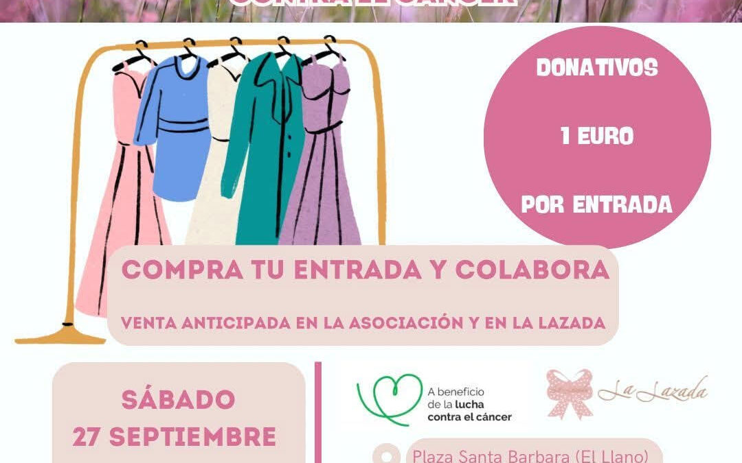 Solidaridad y estilo en el Desfile de Moda benéfico contra el cáncer