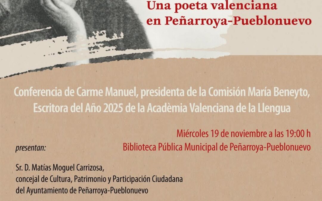 Peñarroya-Pueblonuevo acoge un homenaje a la poeta valenciana María Beneyto con una conferencia de Carme Manuel