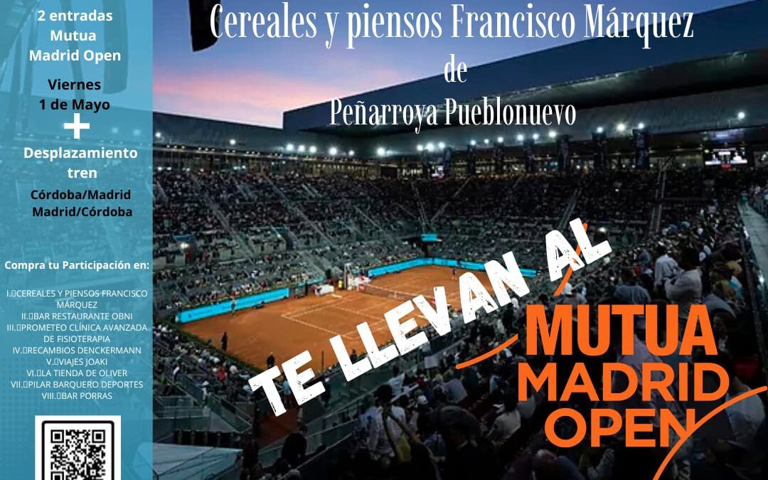 Sorteo solidario de la I Liga de Tenis “Cereales y Piensos Francisco Márquez” llevará a dos aficionados al Mutua Madrid Open