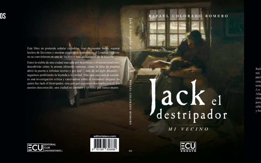 Un viaje al misterio: Rafael Colorado presenta “Jack el destripador, mi vecino”