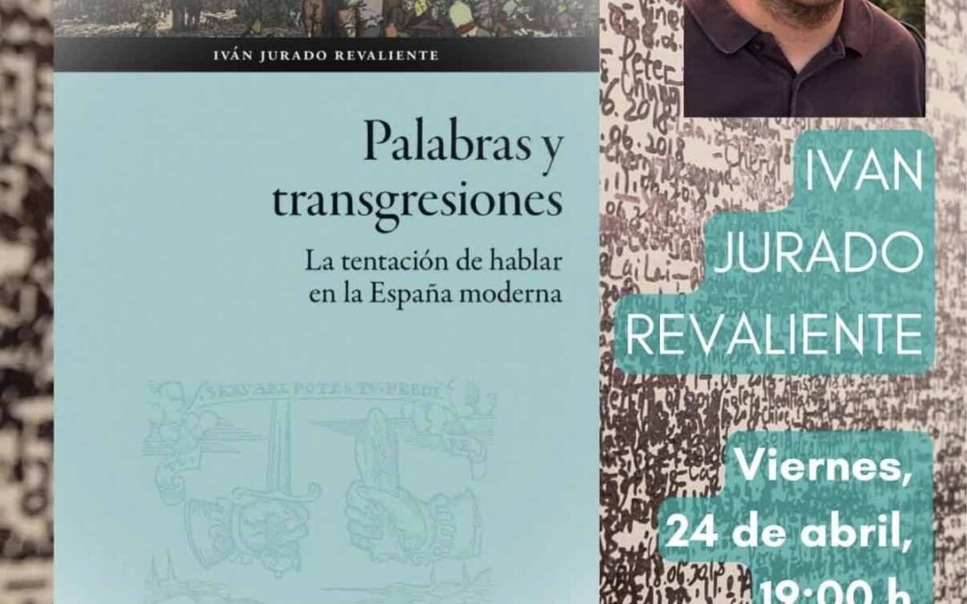 El historiador peñarriblense Iván Jurado presenta su obra sobre el poder del lenguaje en la España moderna