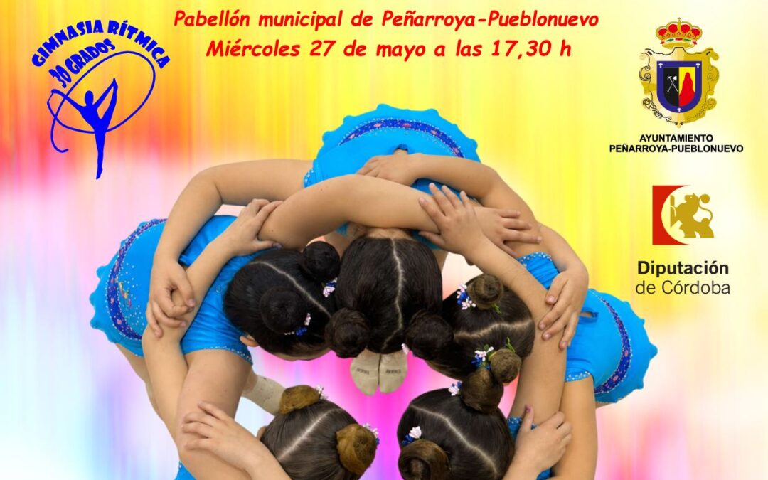El Festival de Gimnasia Rítmica «30 Grados» pondrá el broche de oro a la temporada en Peñarroya-Pueblonuevo