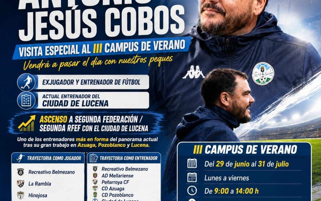 El III Campus de Verano de Peñarroya-Pueblonuevo reunirá a figuras de primer nivel del fútbol y el fútbol sala