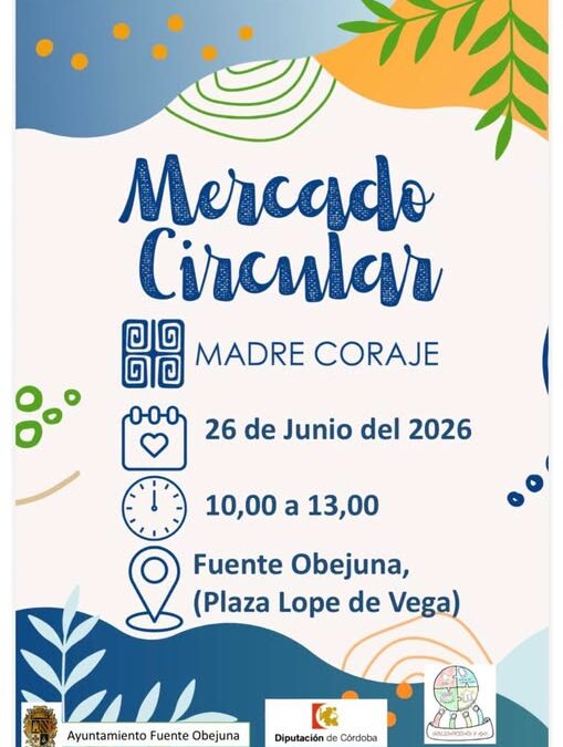 Fuente Obejuna acoge este viernes el Mercado Circular de Madre Coraje para fomentar la reutilización y la economía sostenible