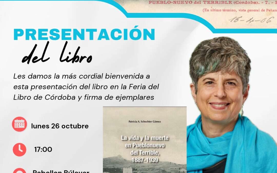 Novedad UCOPress: «La vida y la muerte en Pueblonuevo del Terrible, 1887-1939» de Patricia Schechter Gómez